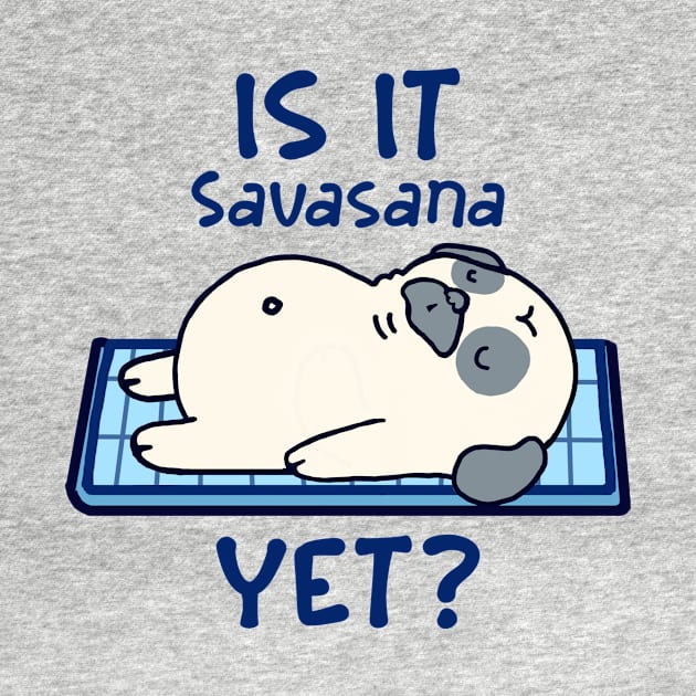 Is it Savasana yet? Funny yoga by MasutaroOracle